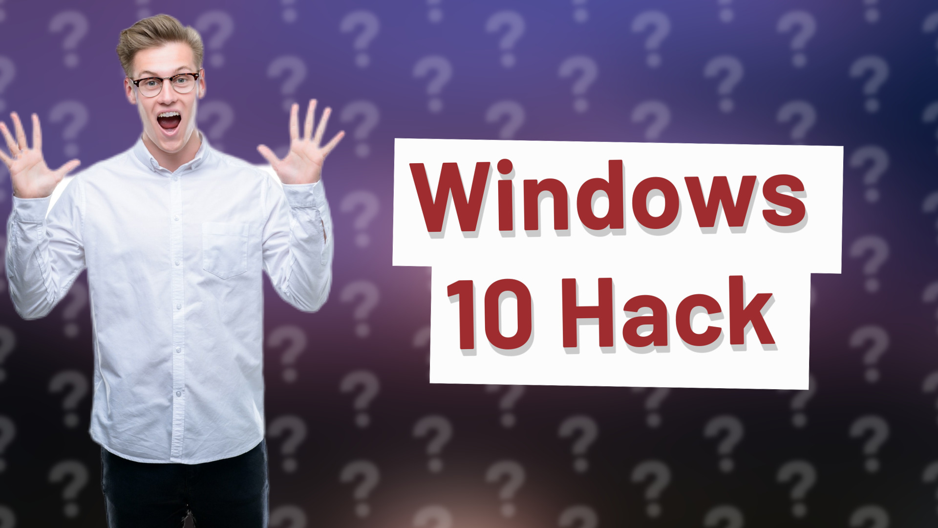 Windows 10 Hack