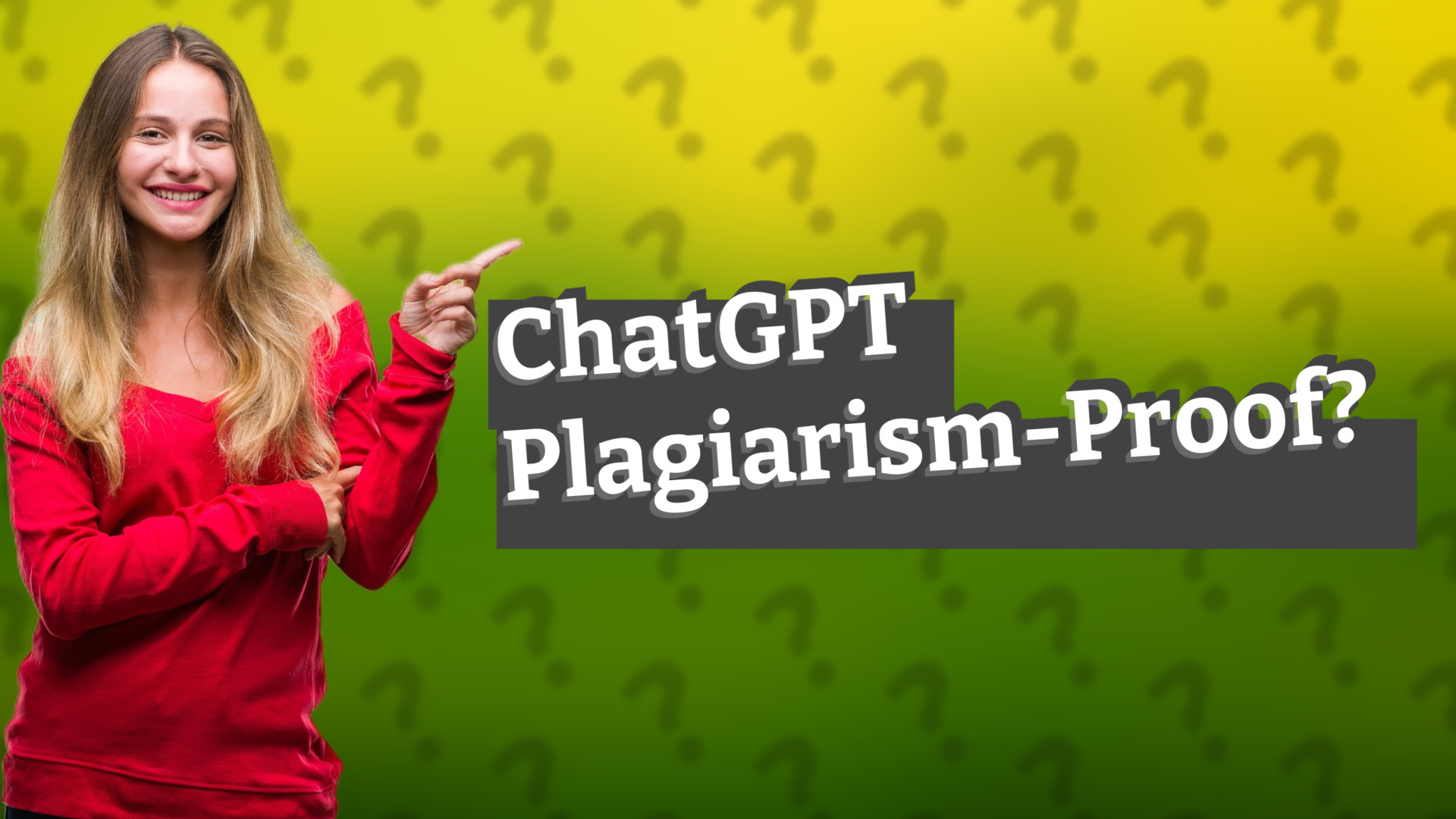ChatGPT Plagiarism-Proof?