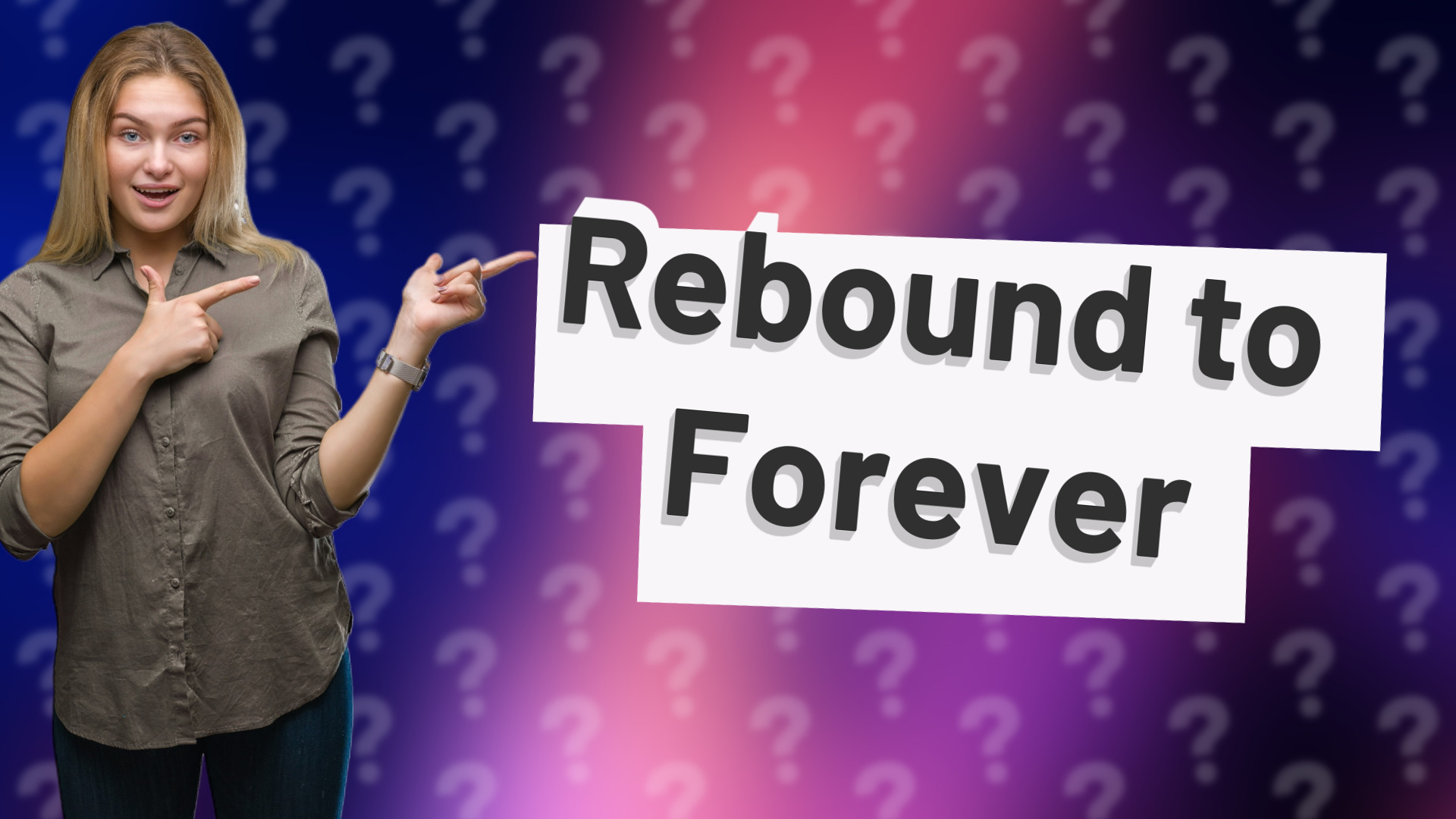 Rebound to Forever