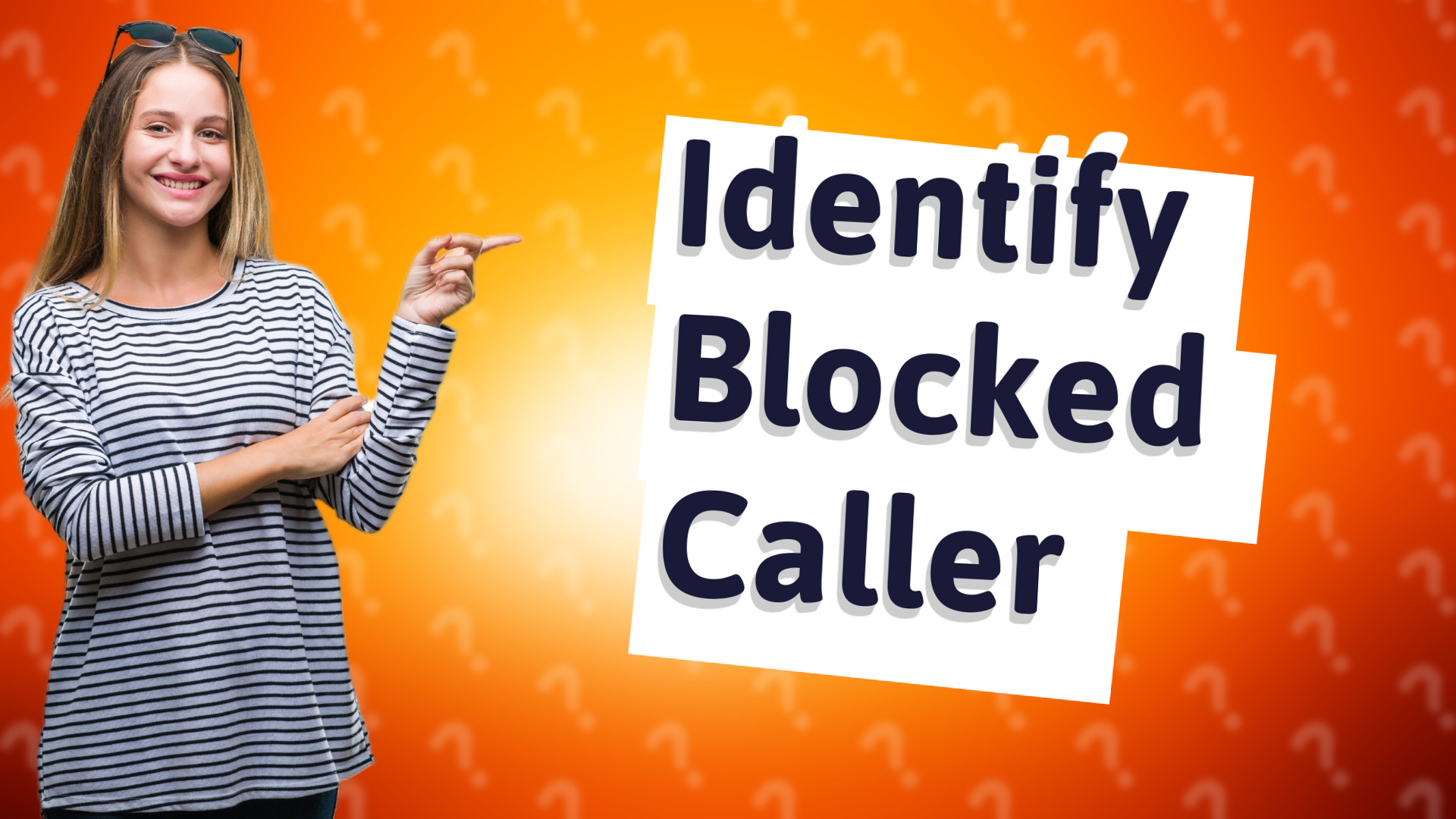 Identify Blocked Caller