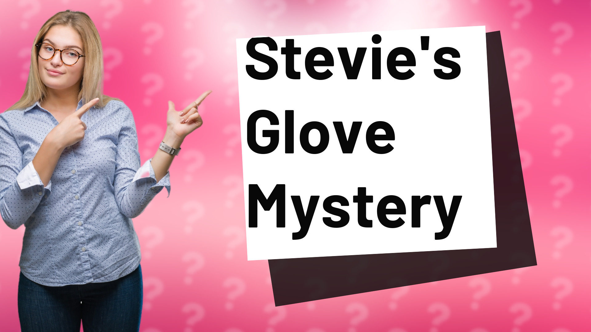 Stevie's Glove Mystery