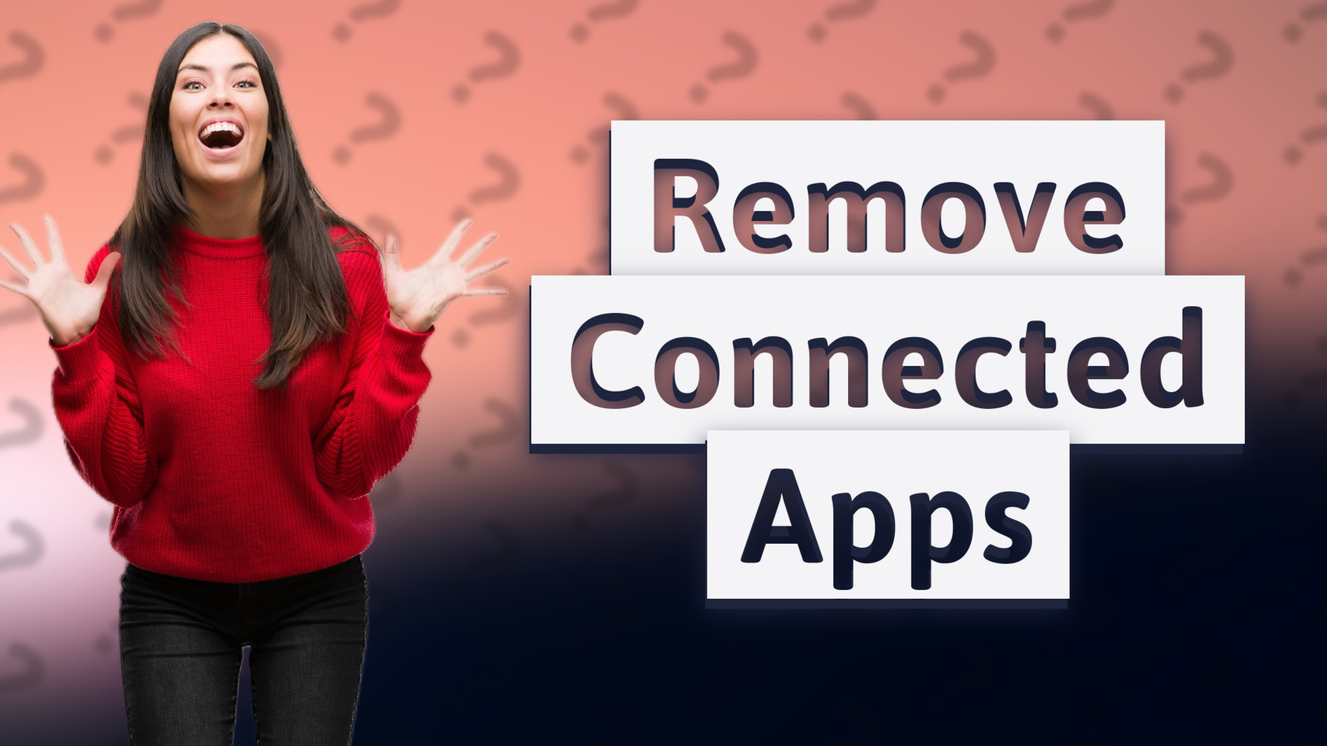 Remove Connected Apps