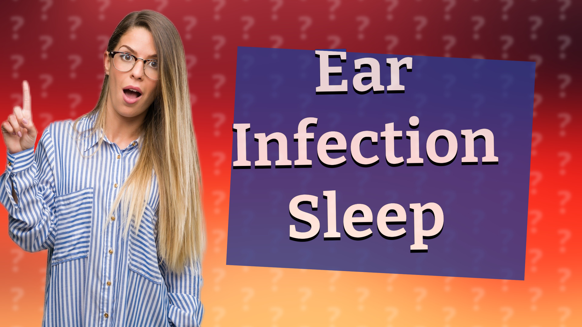 Ear Infection Sleep