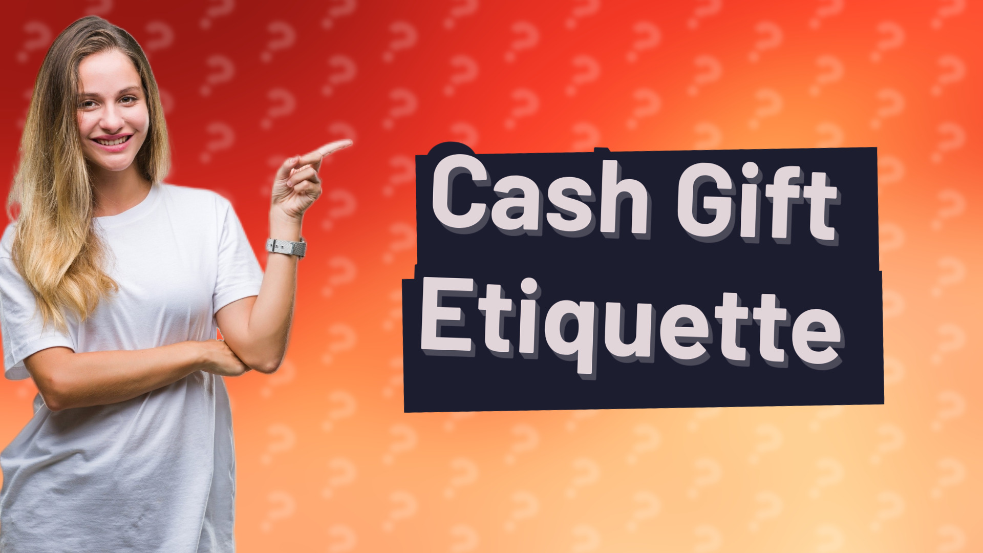 Cash Gift Etiquette