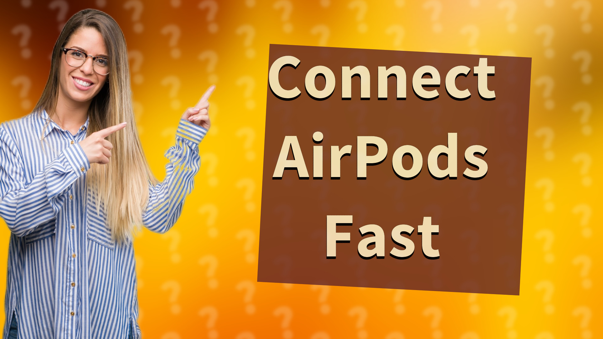 Connect AirPods Fast