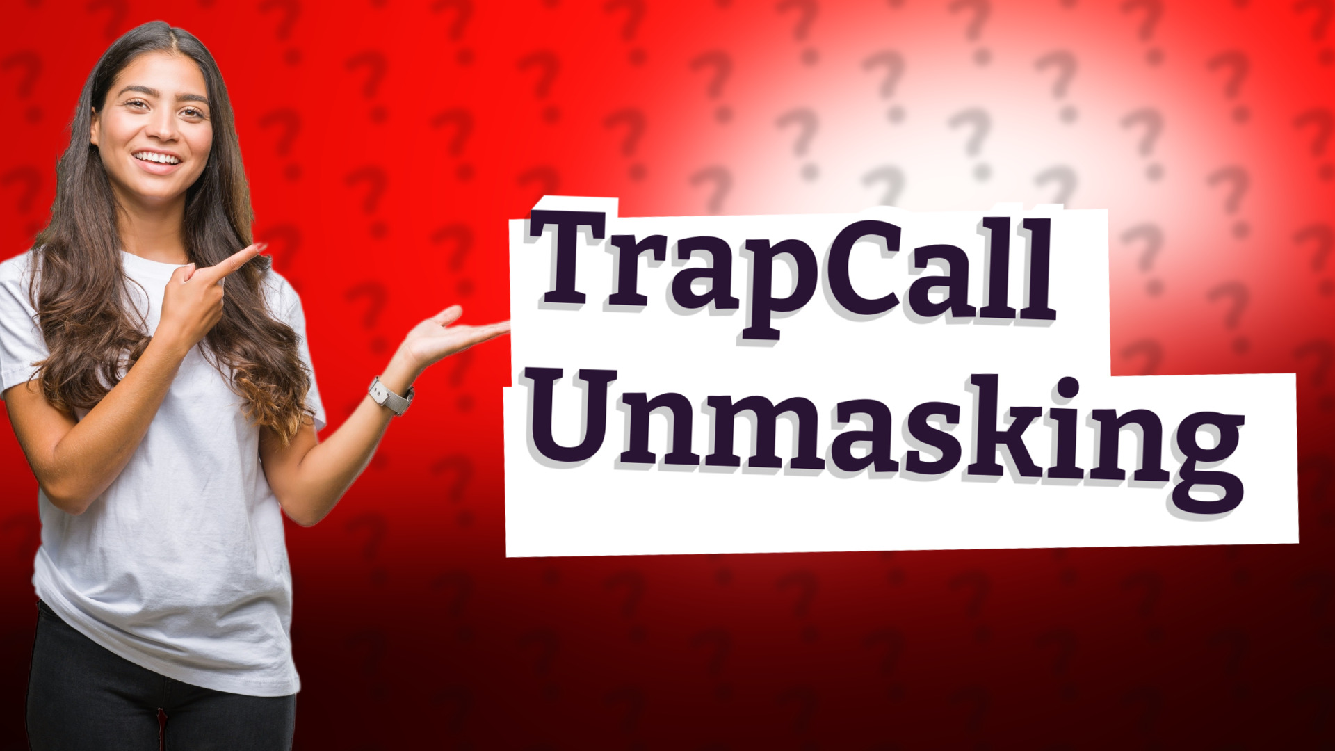 TrapCall Unmasking