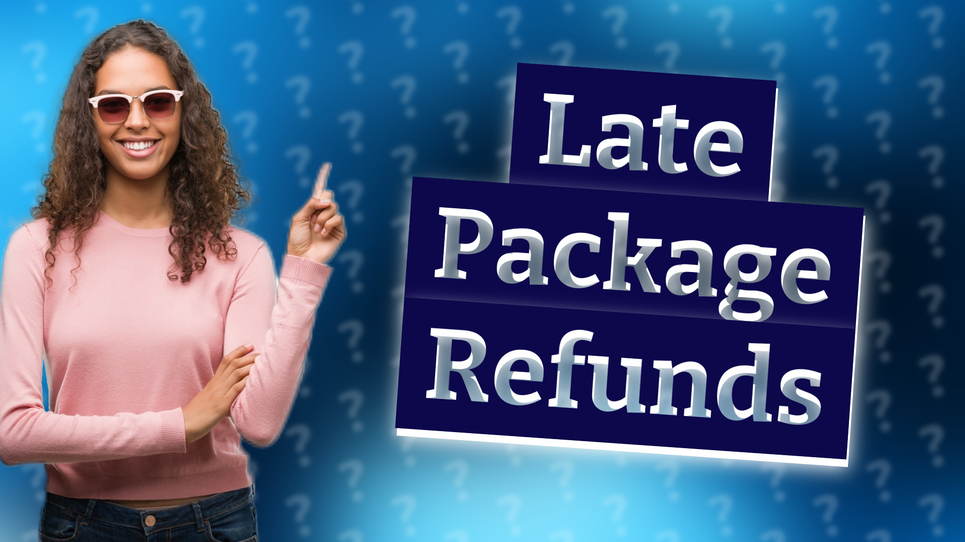 Late Package Refunds