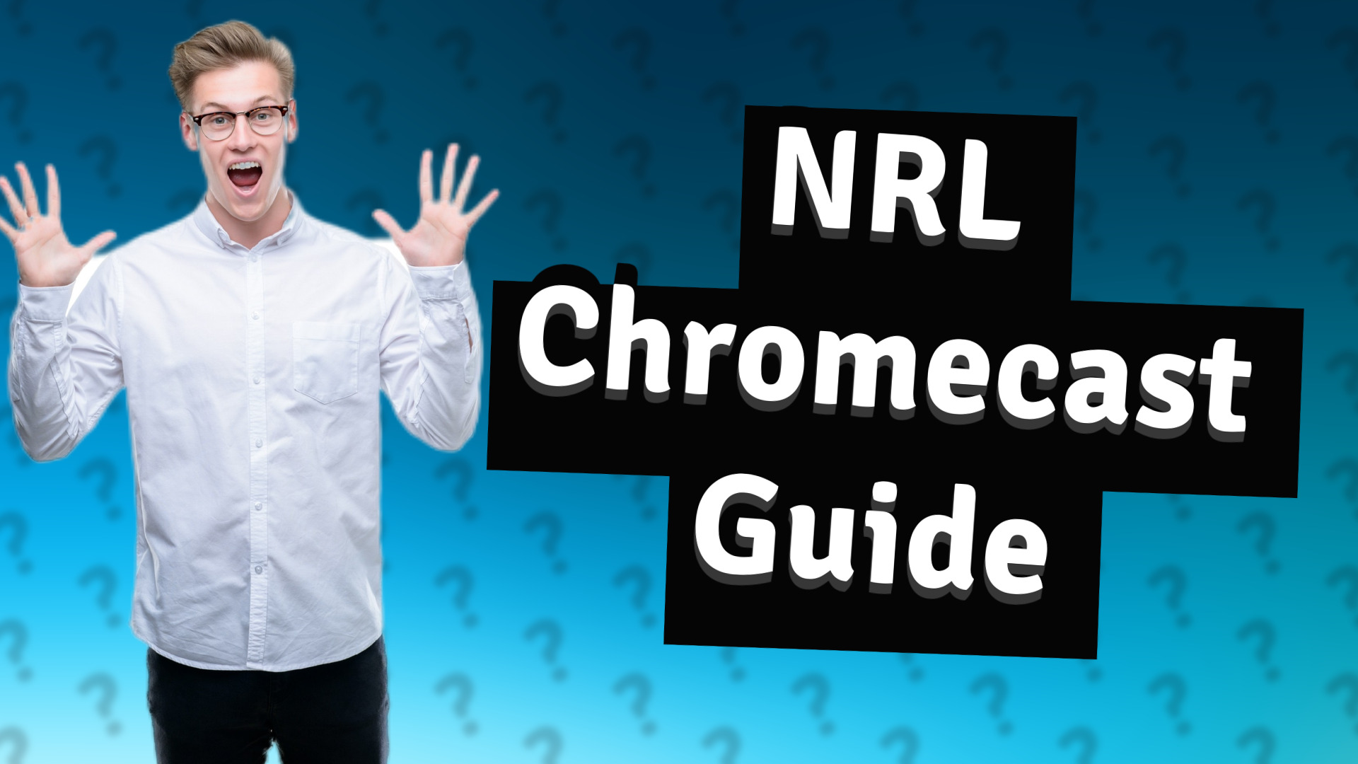 NRL Chromecast Guide