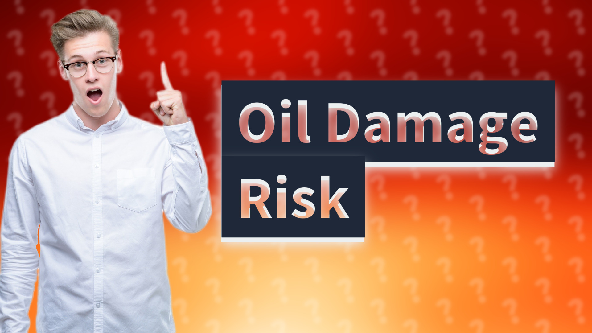 Oil Damage Risk