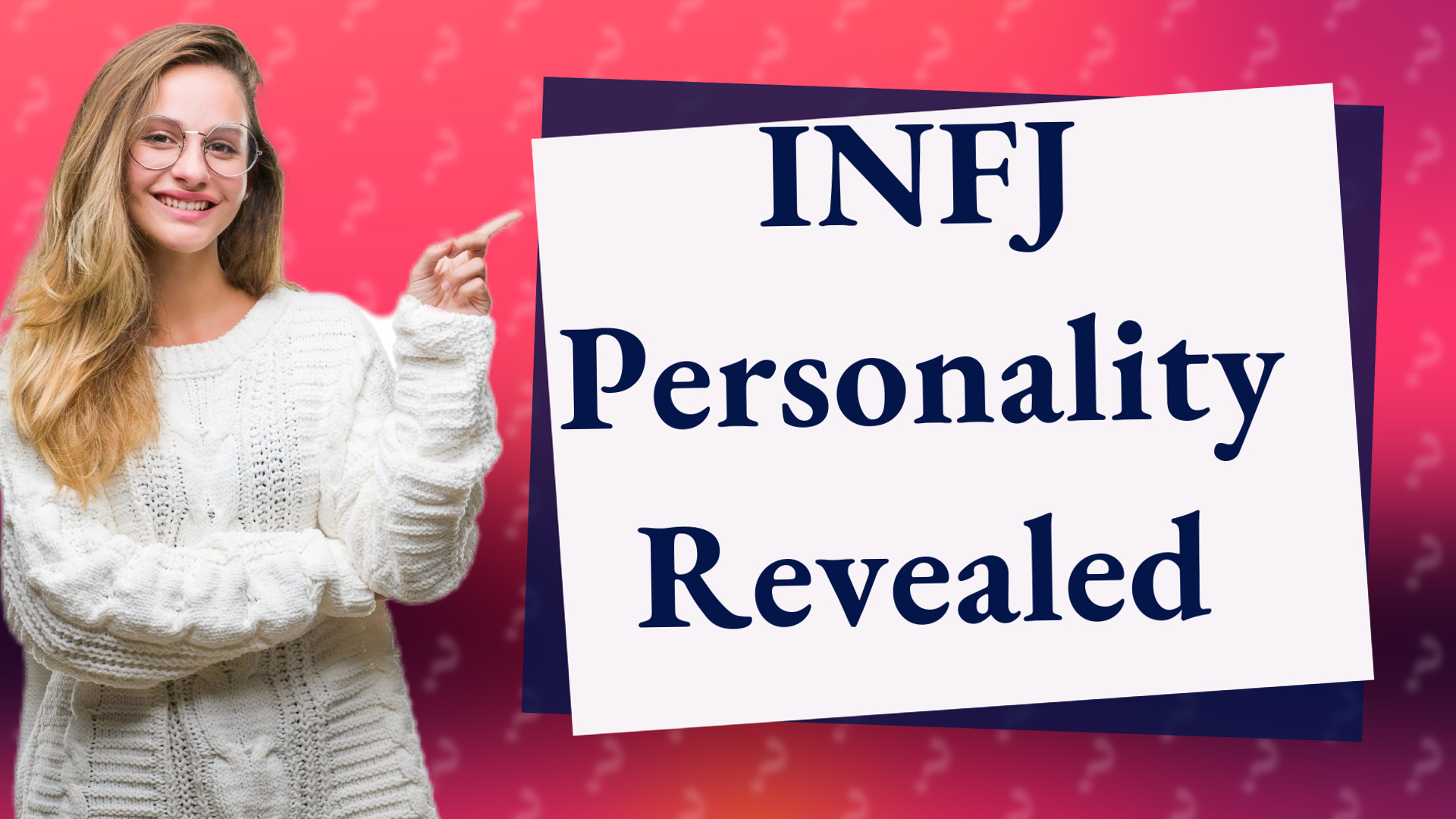 INFJ Personality Revealed