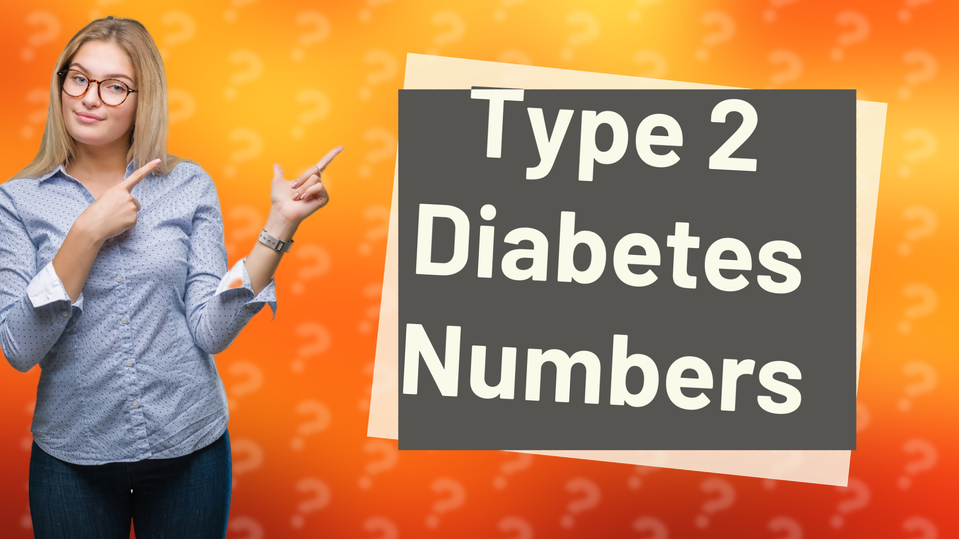 Type 2 Diabetes Numbers