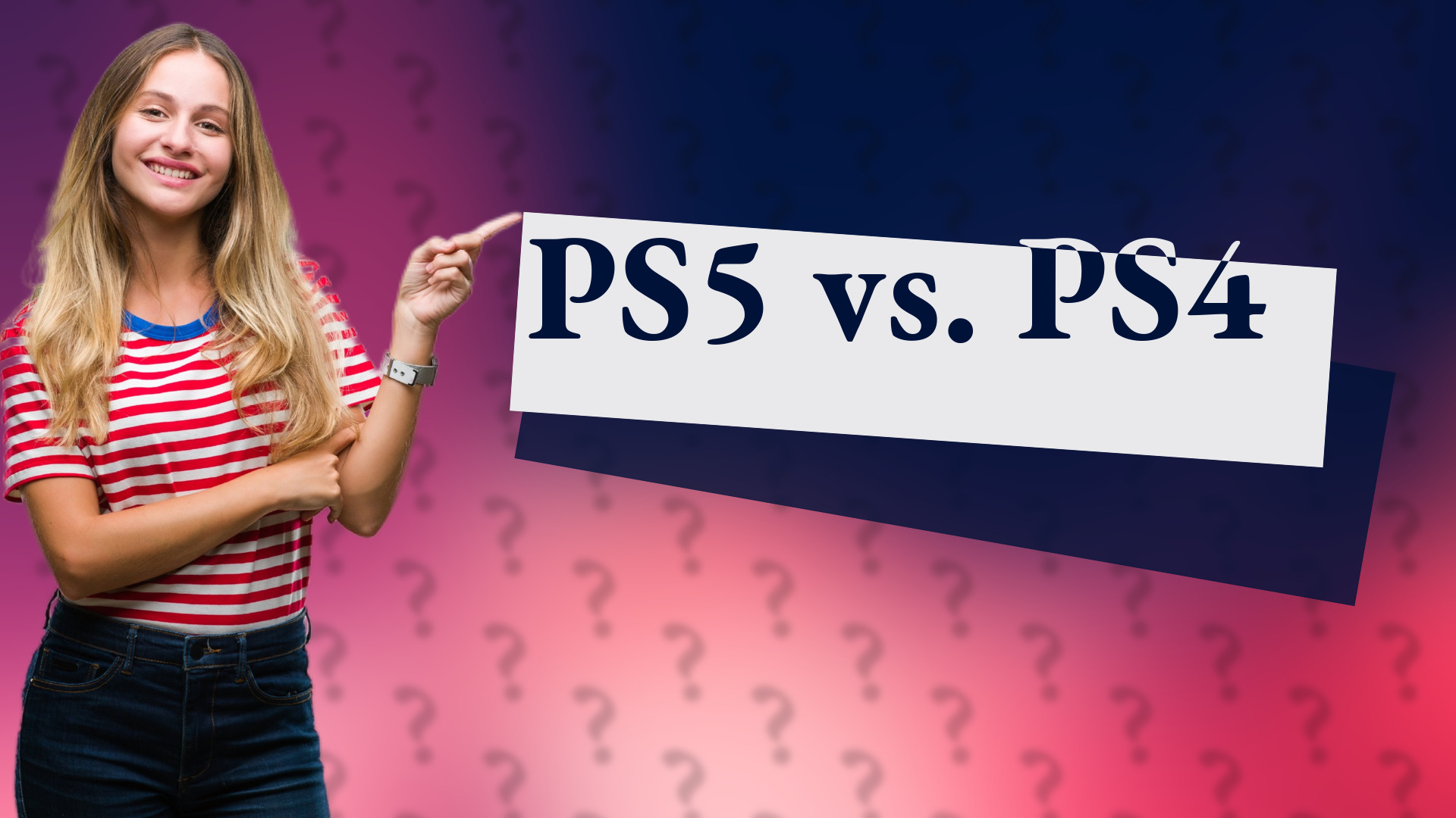 PS5 vs. PS4