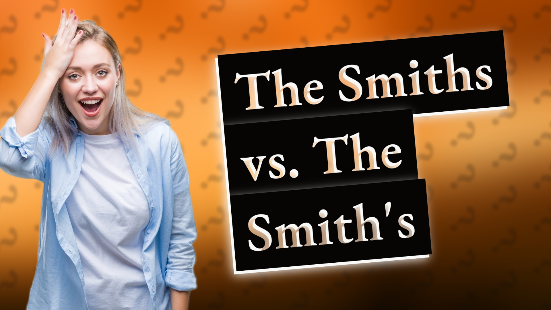 The Smiths vs. The Smith's