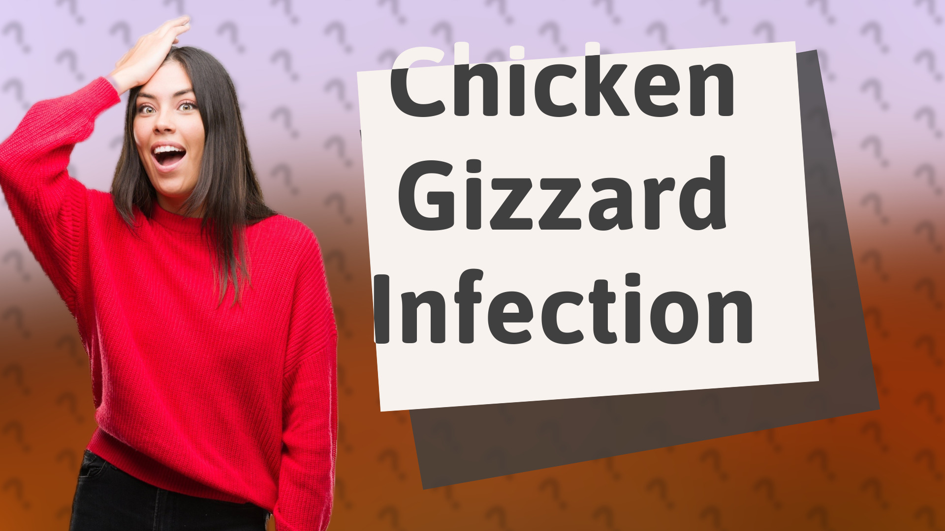 Chicken Gizzard Infection