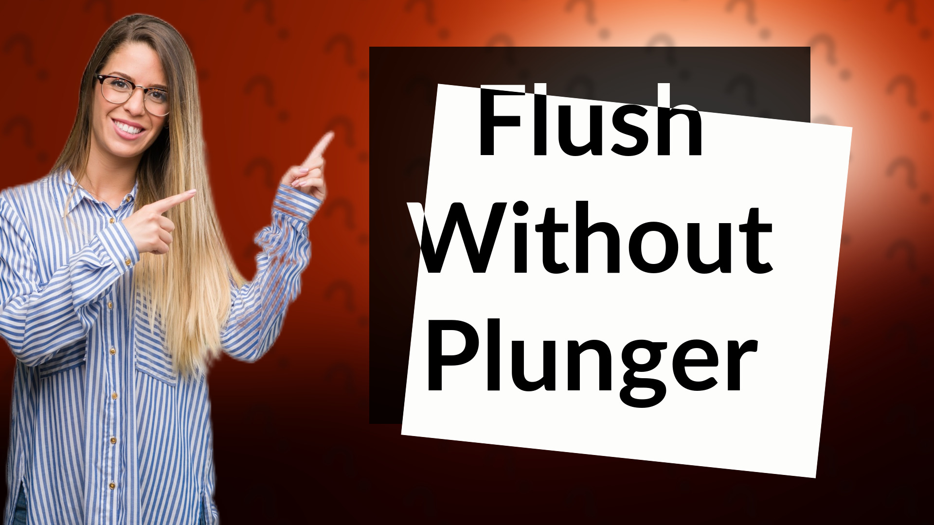 Flush Without Plunger