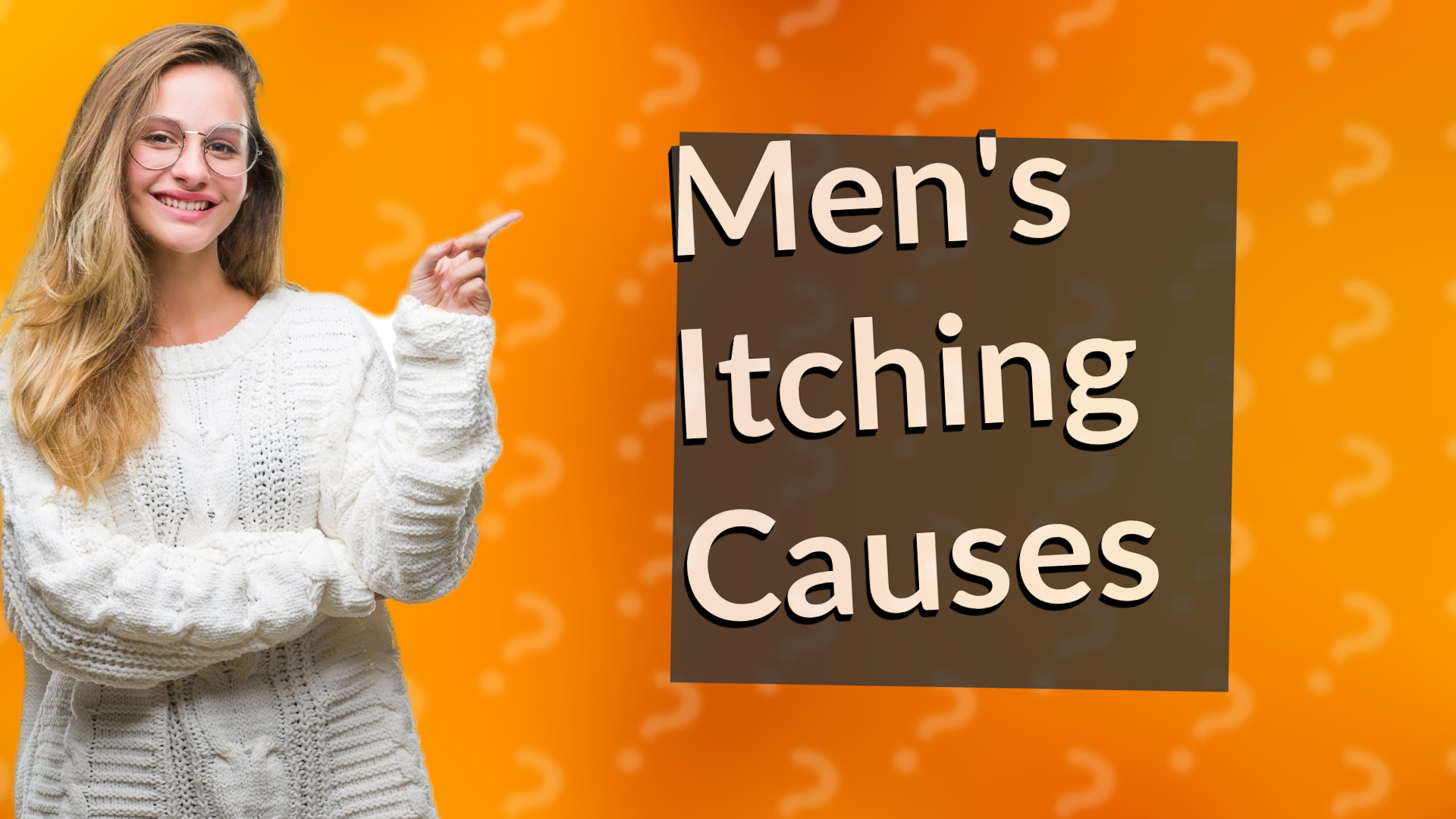 Men's Itching Causes