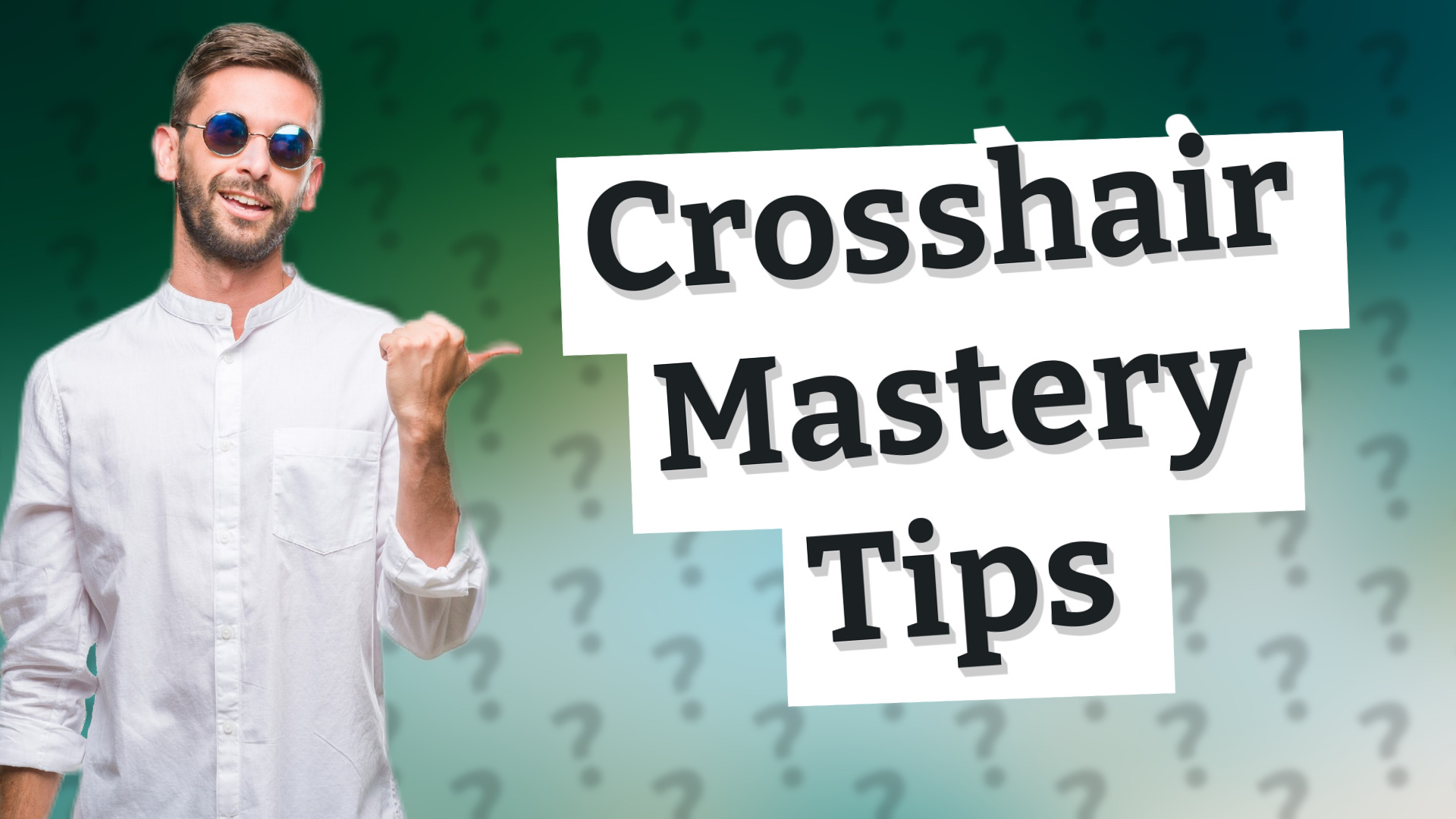 Crosshair Mastery Tips