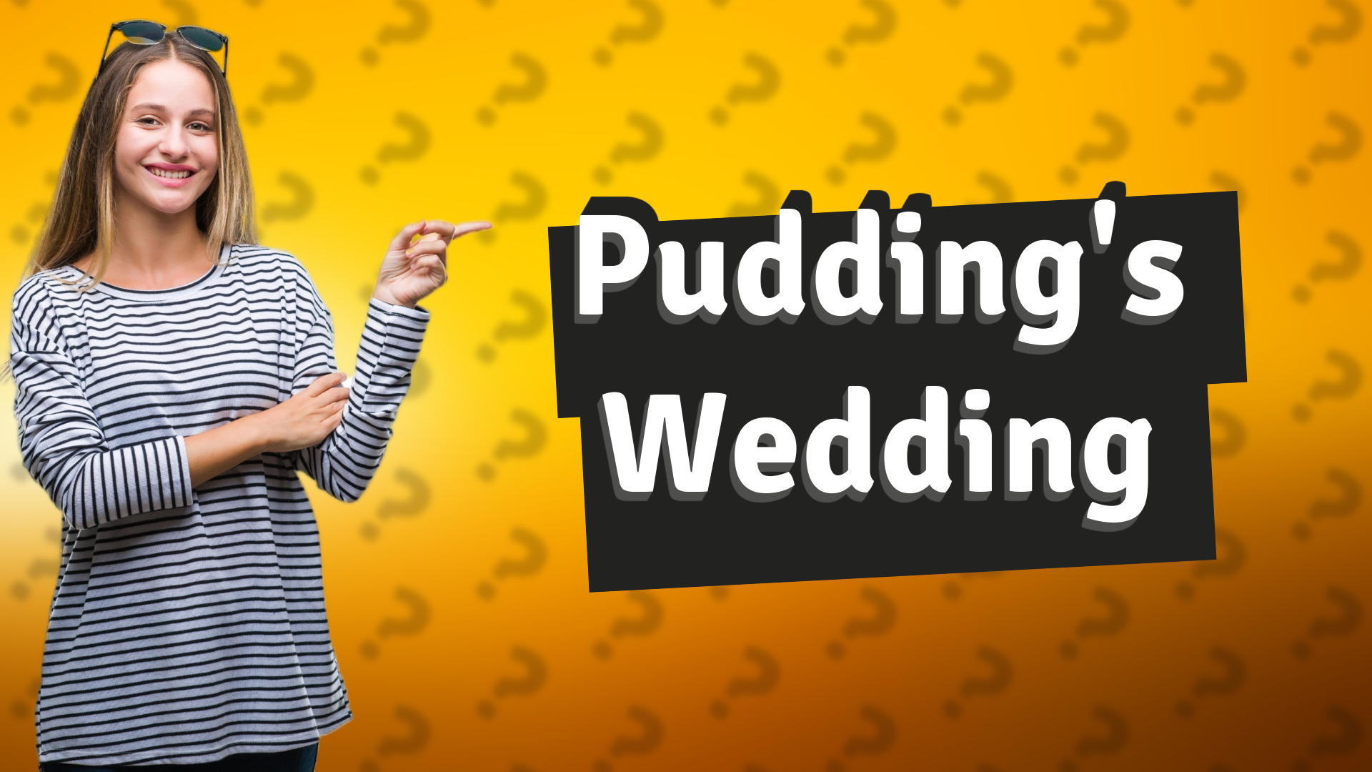 Pudding's Wedding