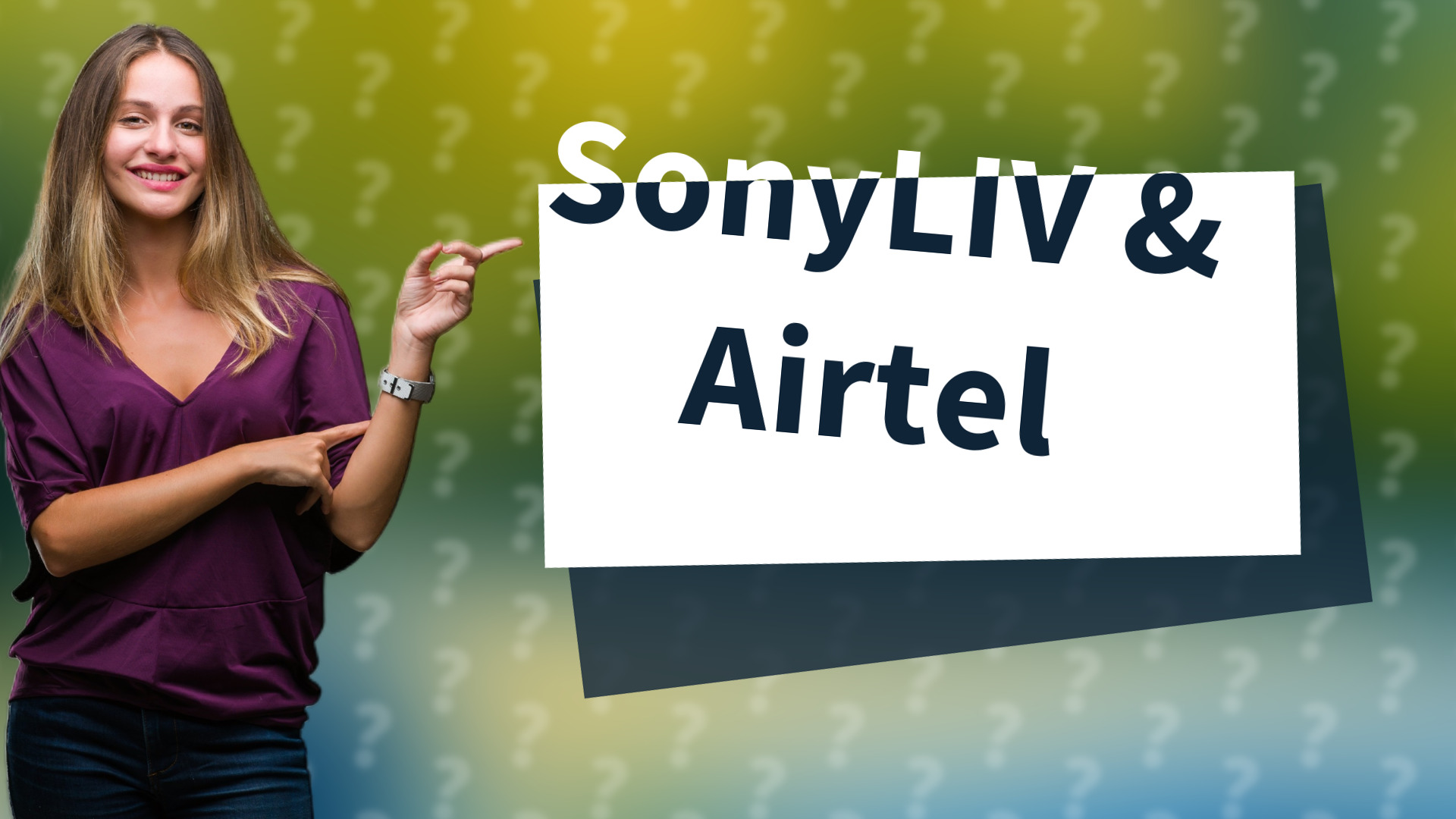 SonyLIV & Airtel