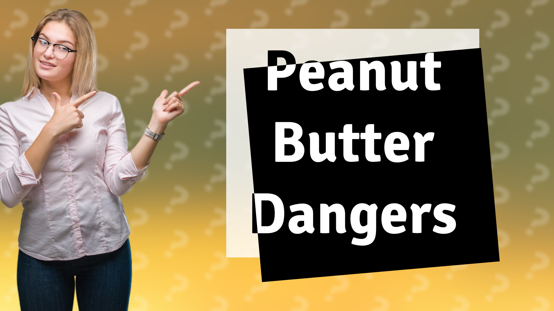 Peanut Butter Dangers