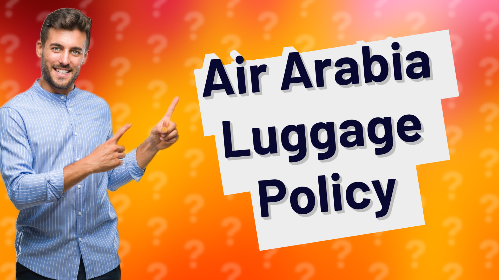 Air Arabia Luggage Policy