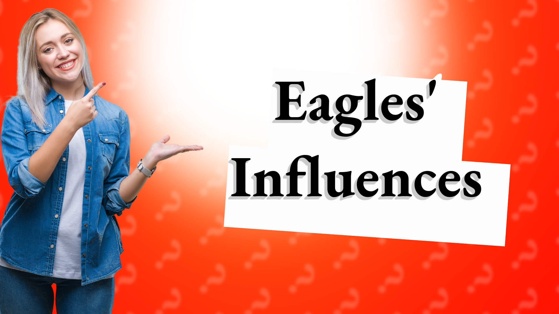 Eagles' Influences