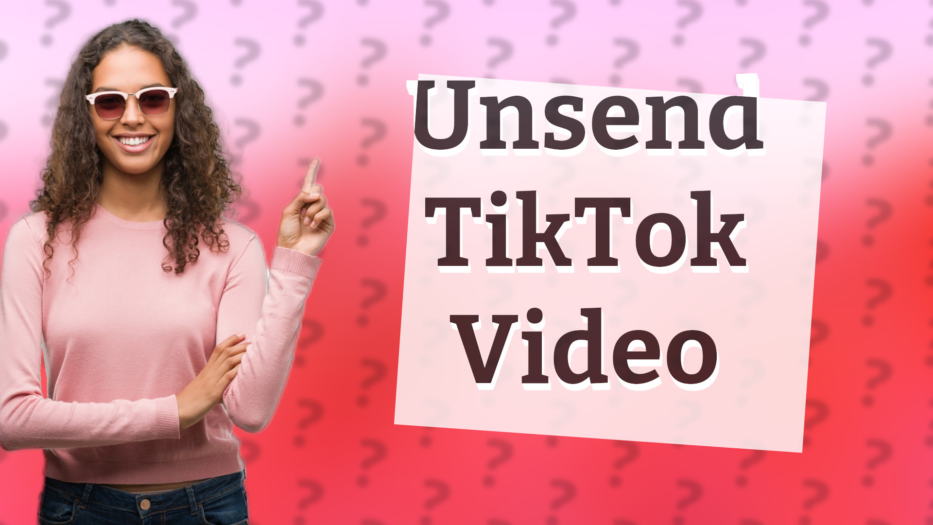 Unsend TikTok Video