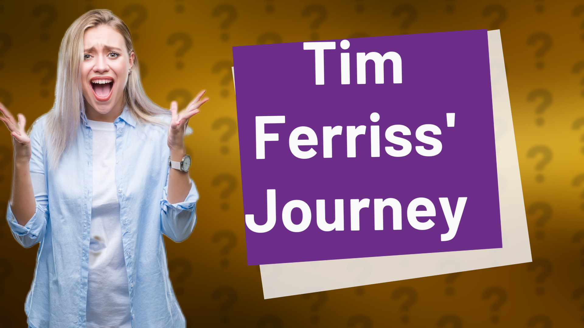 Tim Ferriss' Journey