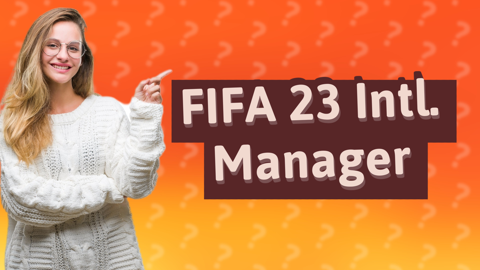 FIFA 23 Intl. Manager
