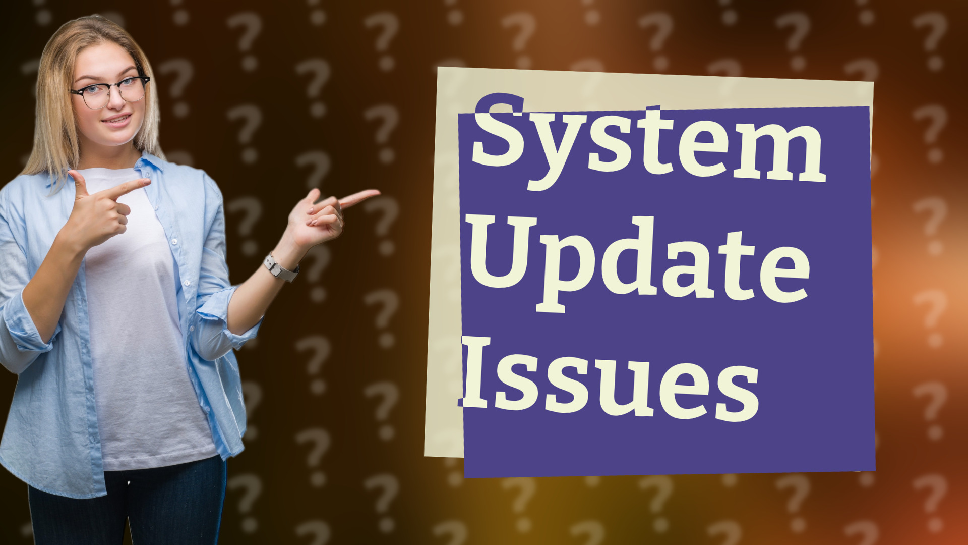 System Update Issues
