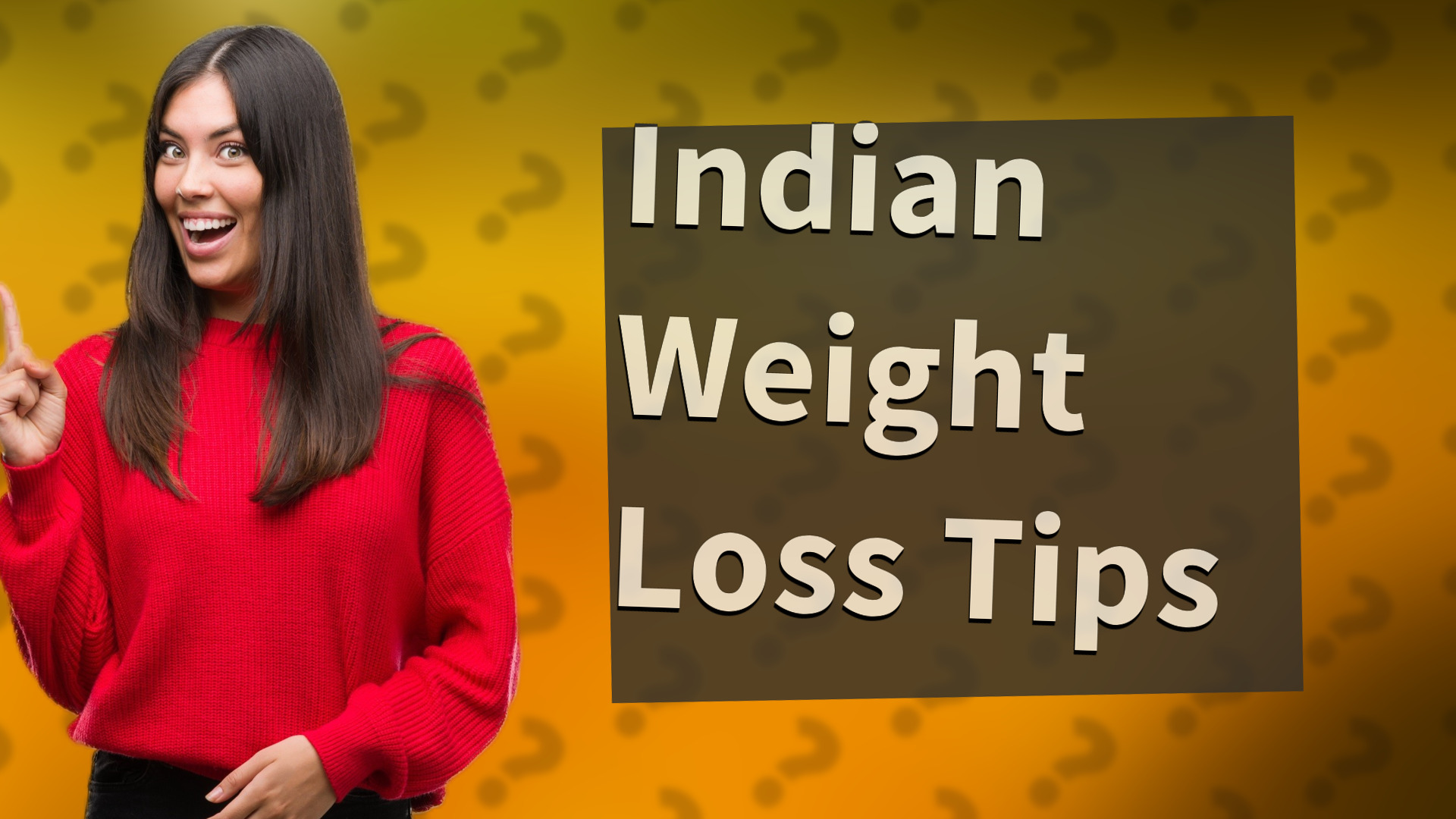 Indian Weight Loss Tips