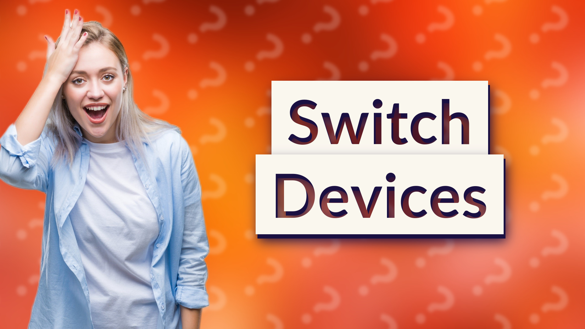 Switch Devices