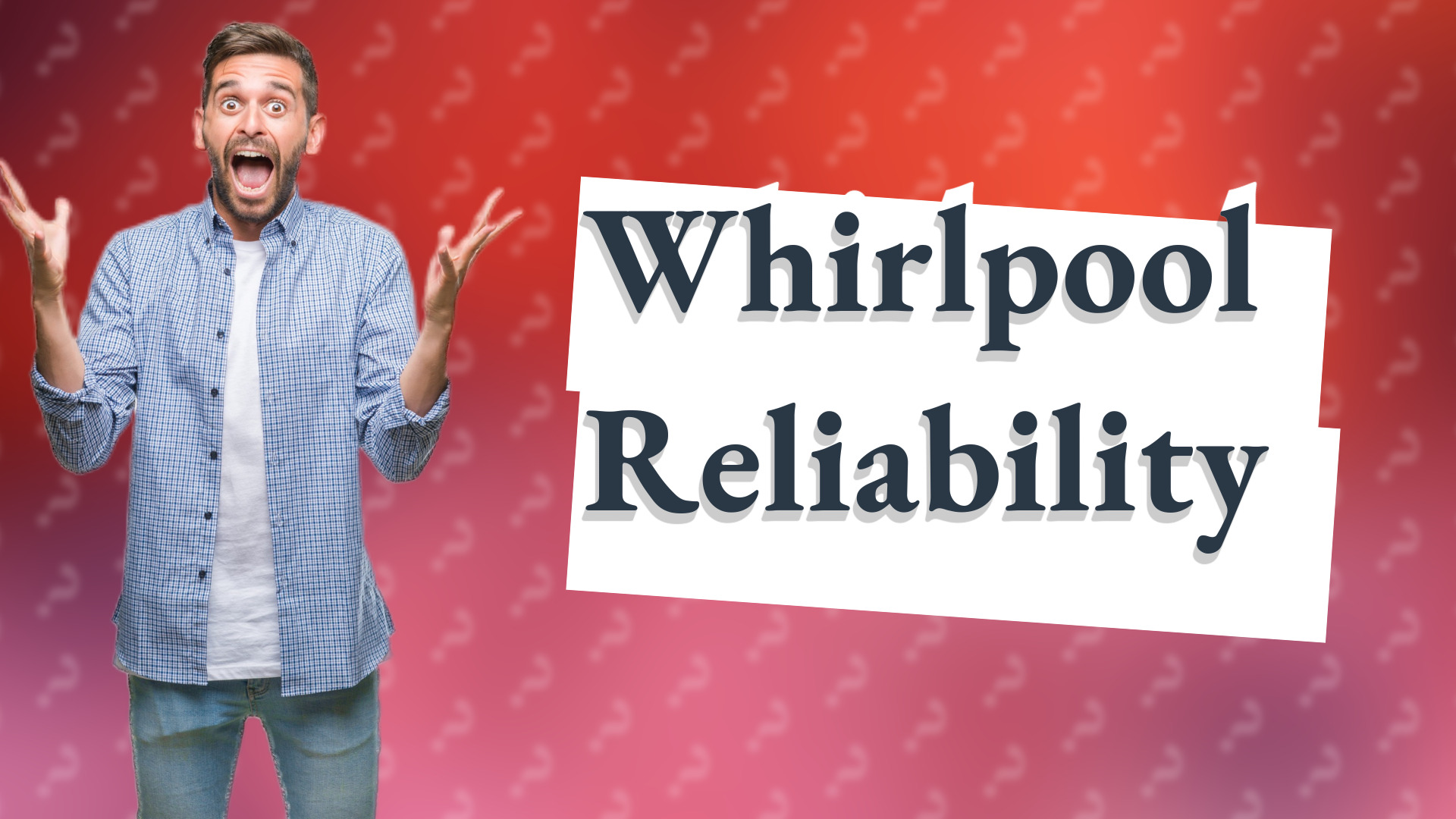 Whirlpool Reliability