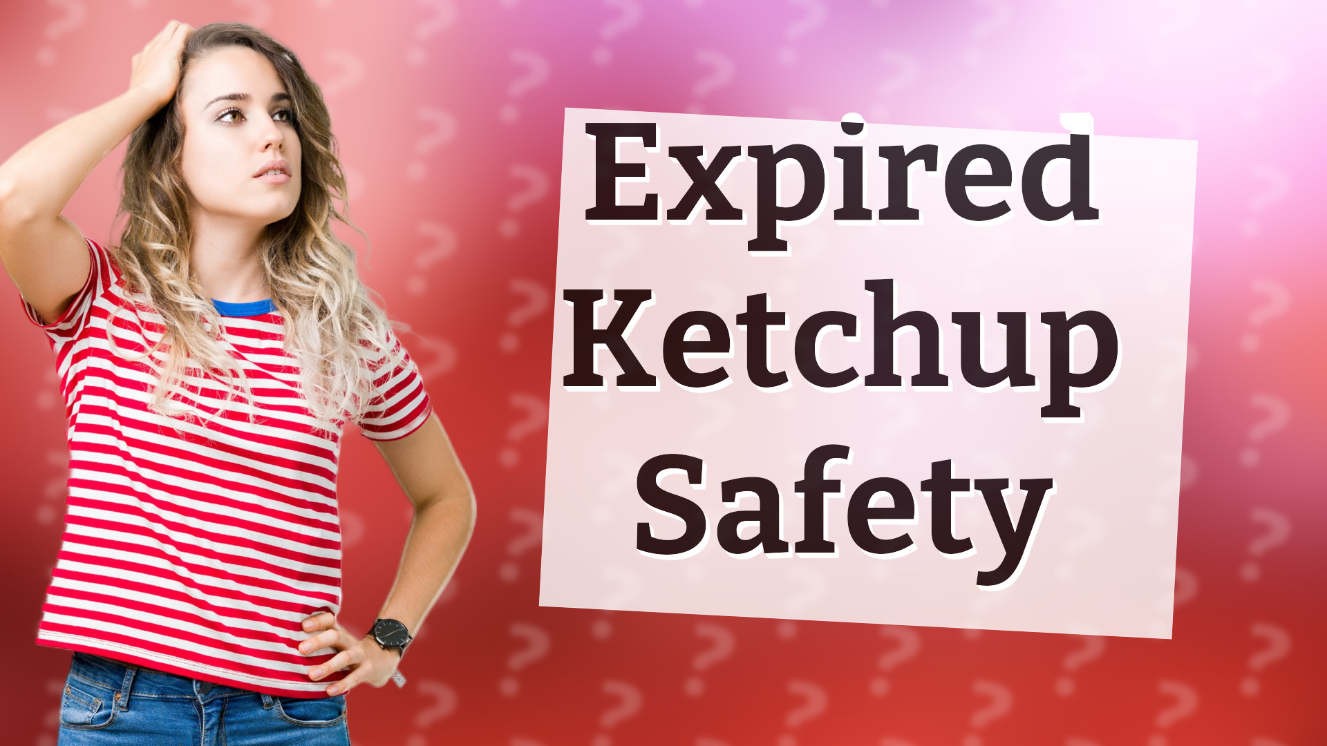 Expired Ketchup Safety