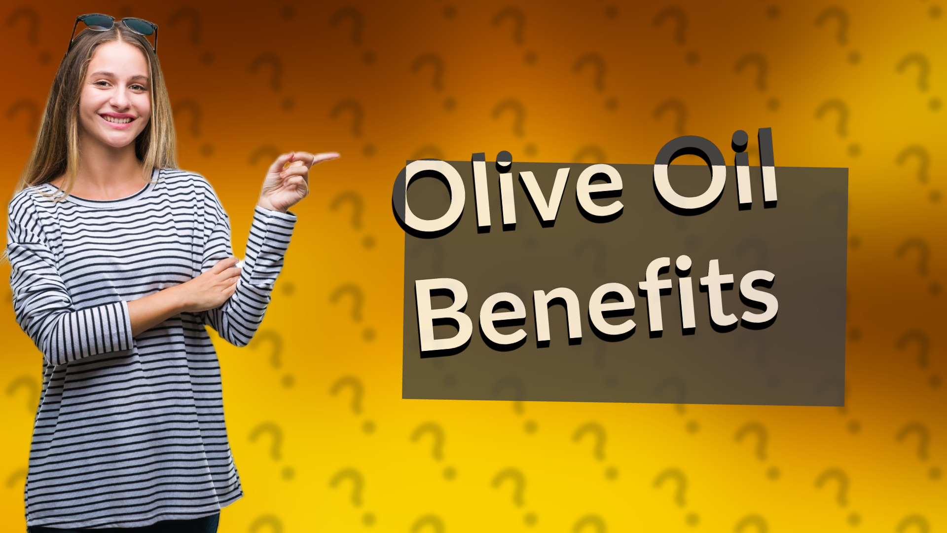 Olive Oil Benefits