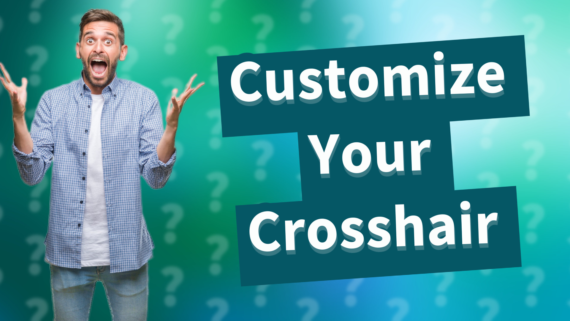 Customize Your Crosshair