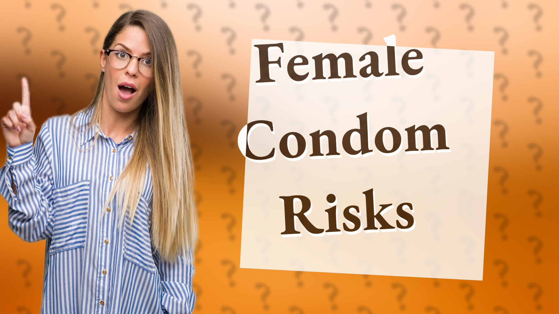 Female Condom Risks