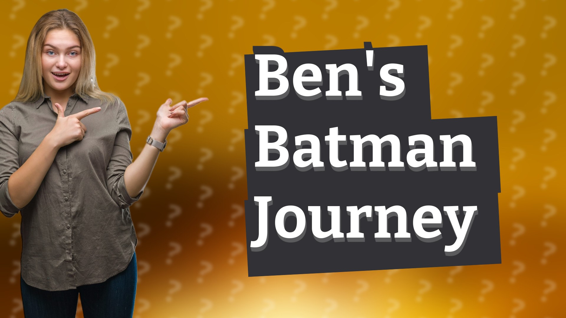 Ben's Batman Journey