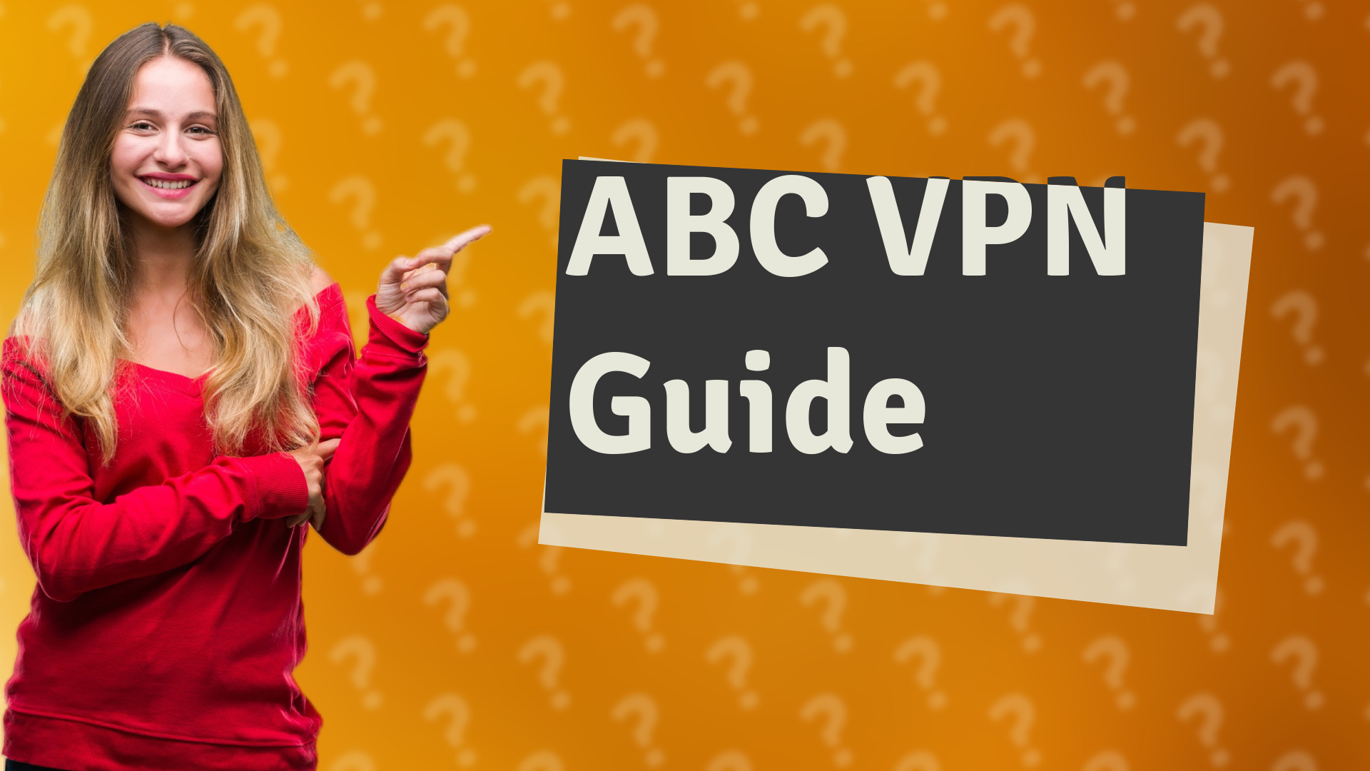 ABC VPN Guide