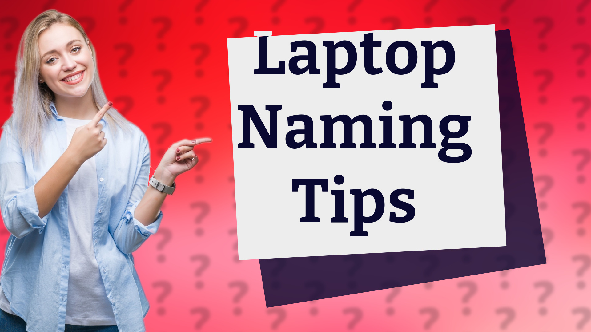 Laptop Naming Tips