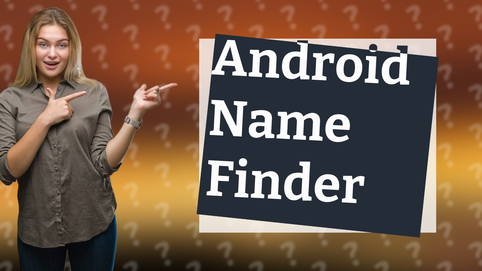 Android Name Finder
