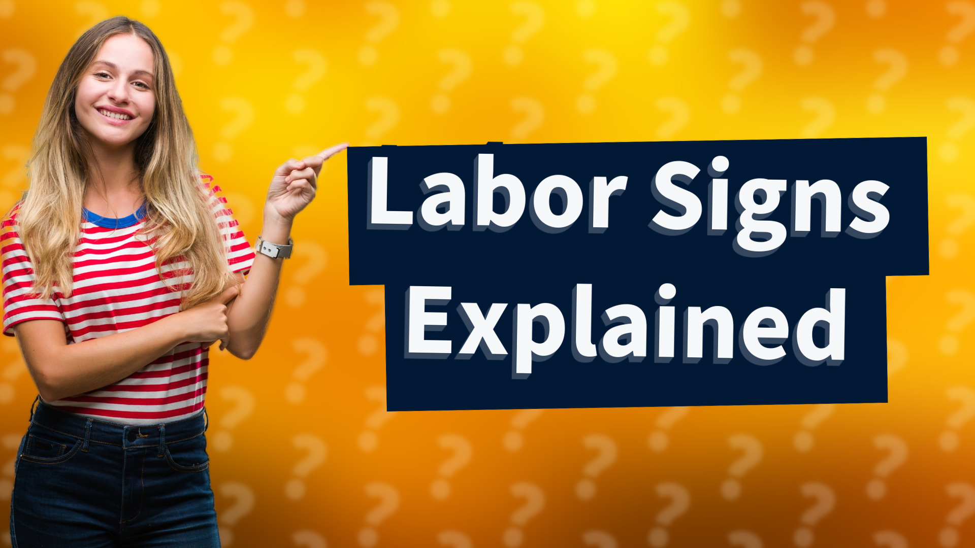 Labor Signs Explained