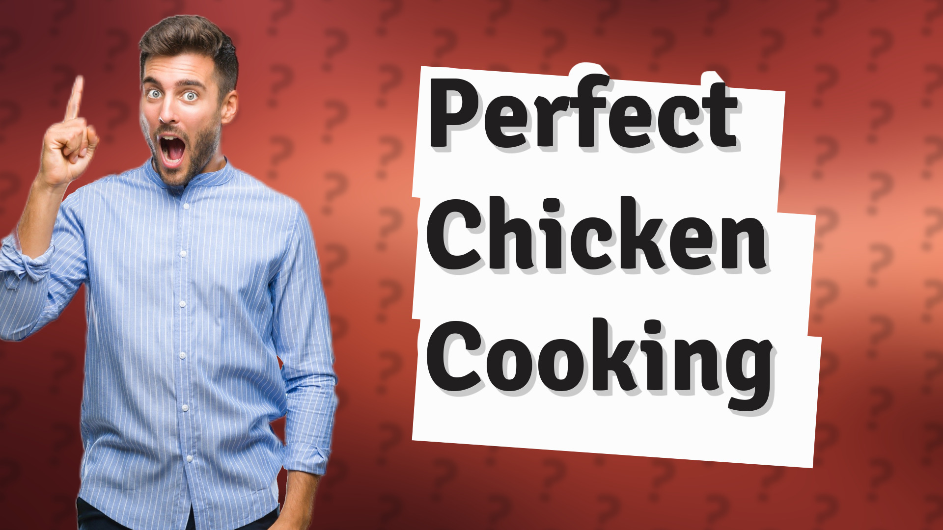 Perfect Chicken Cooking