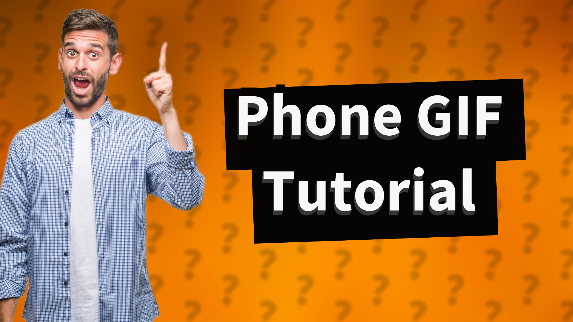 Phone GIF Tutorial