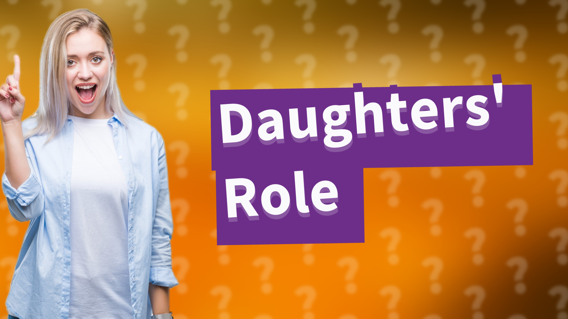 Daughters' Role