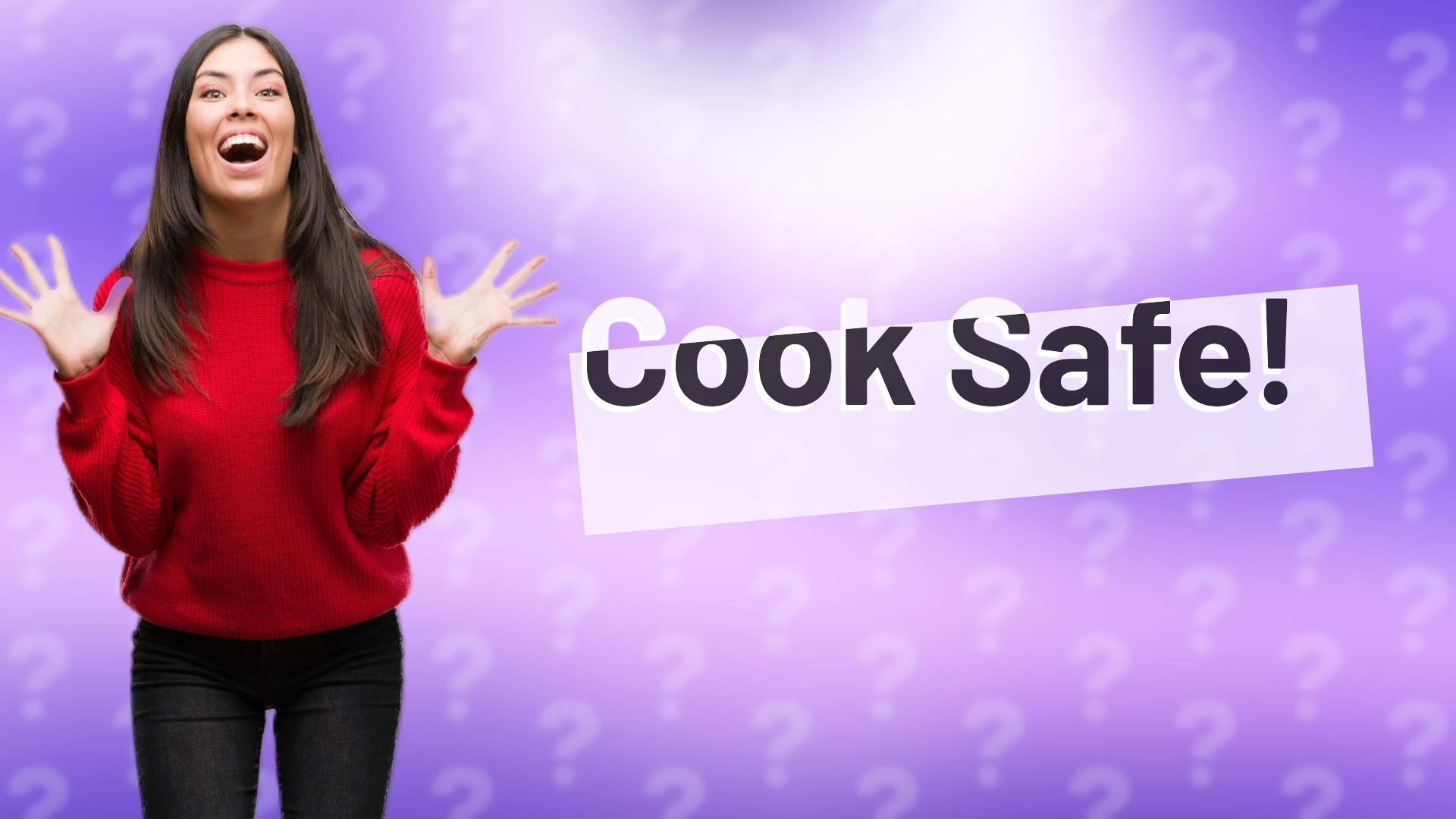 Cook Safe!