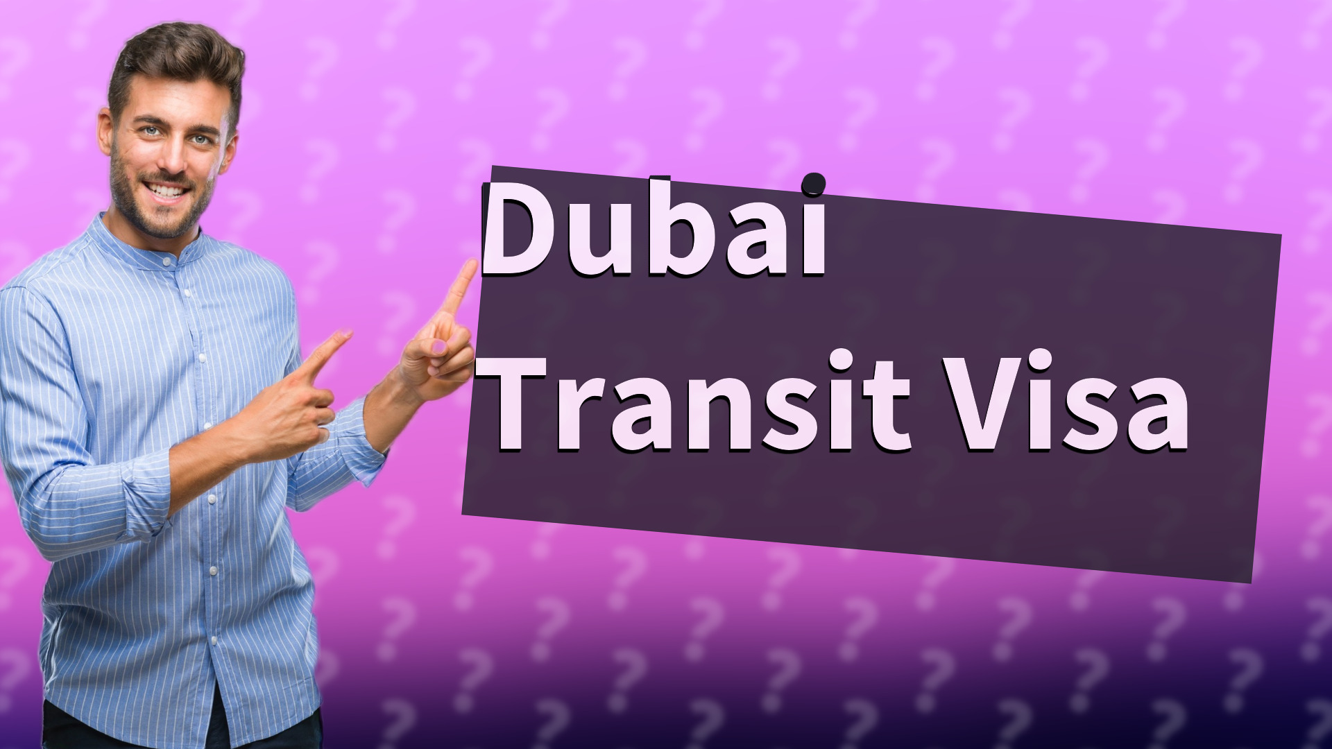 Dubai Transit Visa