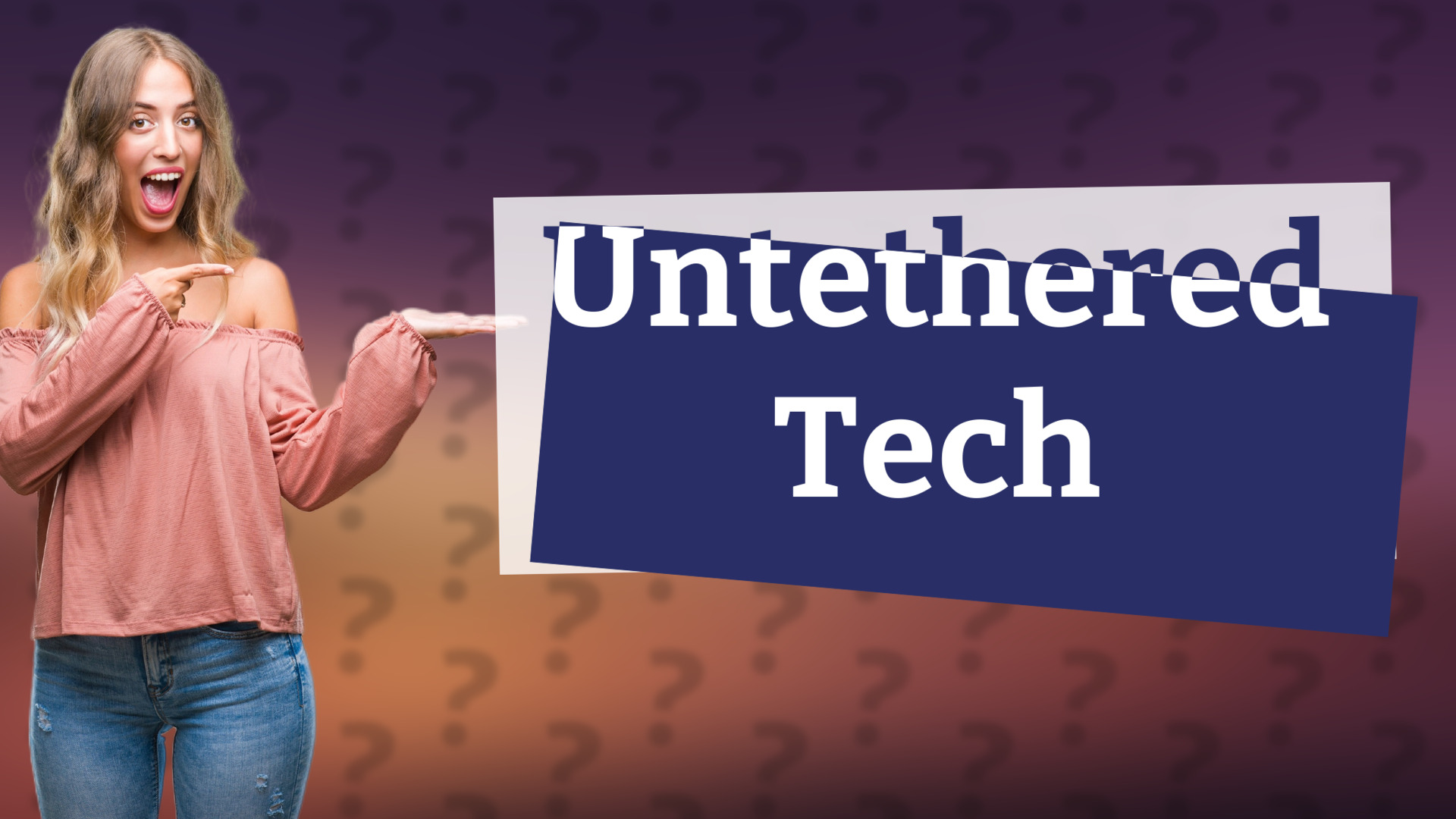 Untethered Tech