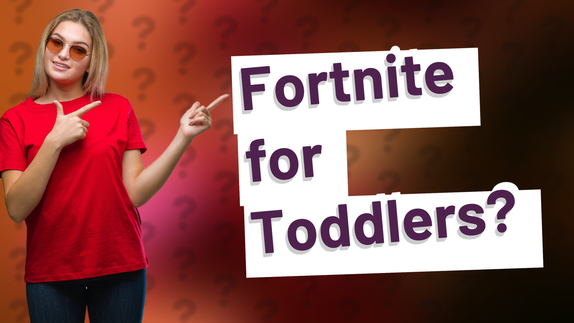 Fortnite for Toddlers?