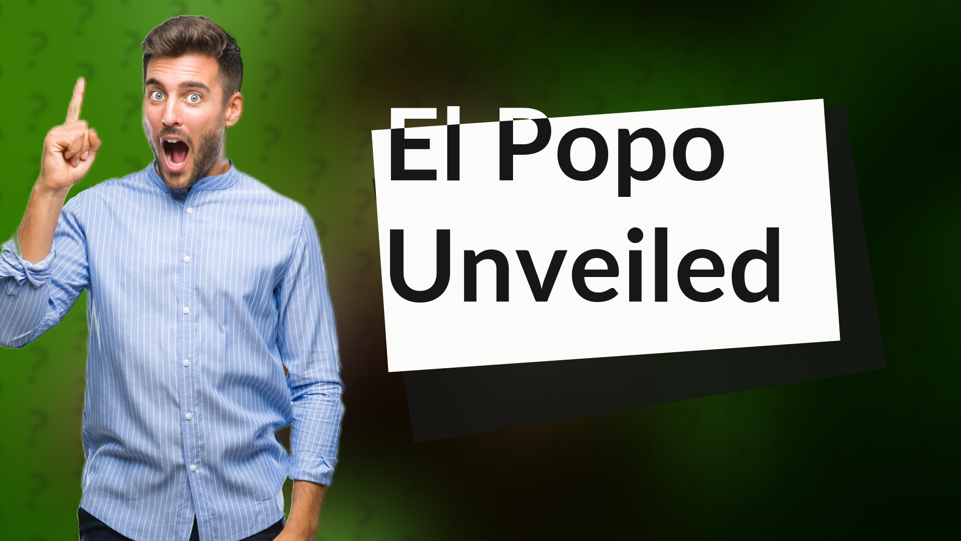 El Popo Unveiled